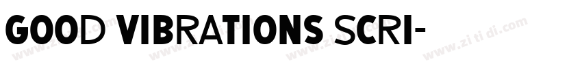 Good Vibrations Scri字体转换